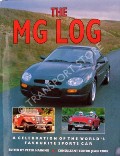 Book cover of The MG Log - A Celebration of the World's Favourite Sports Car by HAINING, Peter (ed.) 